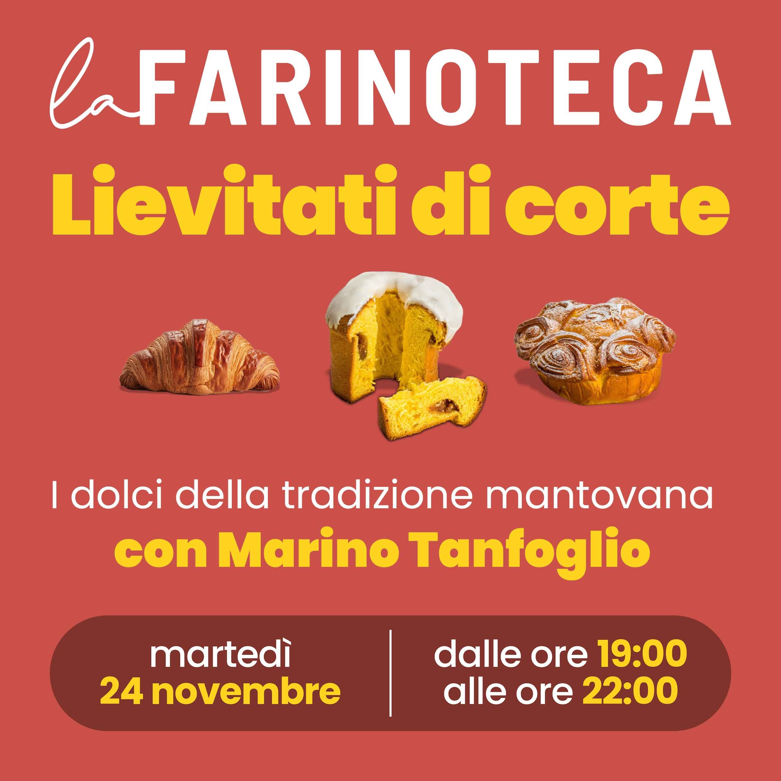 Lievitati di Corte: I dolci della tradizione mantovana con Marino Tanfoglio